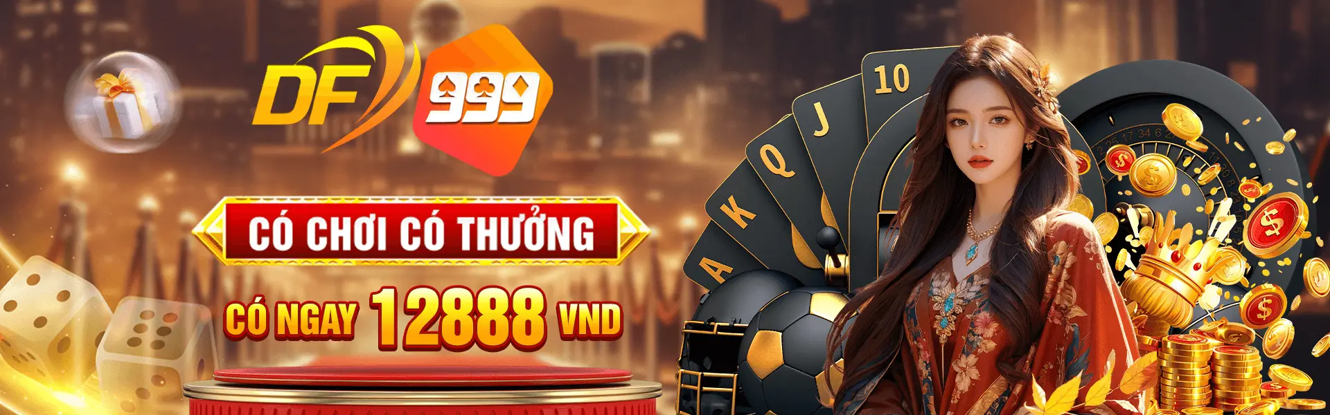 DF999 thưởng 12888VNĐ cho thành viên mới