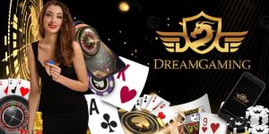 Giới thiệu sơ lược về sảnh Dream Gaming