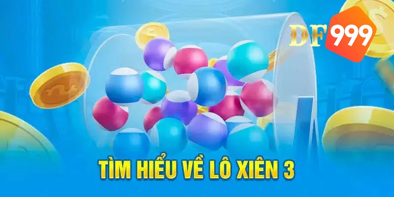 Xiên 3 Tại DF999 Với Phần Tiền Thưởng Lớn Cho Hội Viên